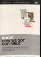 Know How We Got Our Bible: 11 Lessons on 2 DVDS (Video Study)