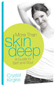 More Than Skin Deep