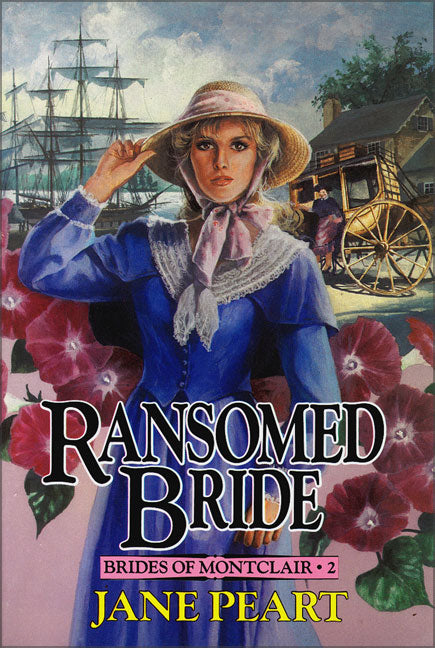 Ransomed Bride (#02 in Brides Of Montclair Series)