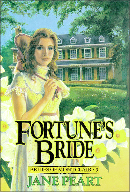 Fortune's Bride (#03 in Brides Of Montclair Series)