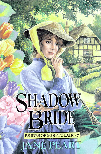 Shadow Bride (#07 in Brides Of Montclair Series)