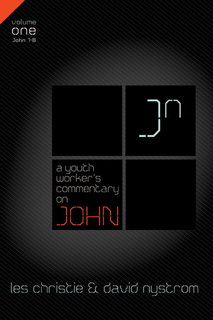 John (Volume 1) (Youth Worker's Commentary Series)