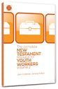 The Complete New Testament Resource For Youth Workers (Vol 2)