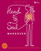 Head-To-Soul Makeover (Participant's Guide)