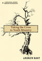 Taking the Cross to Youth Ministry