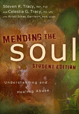 Mending the Soul - Student Edition