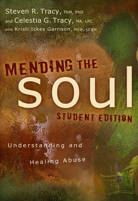 Mending the Soul - Student Edition