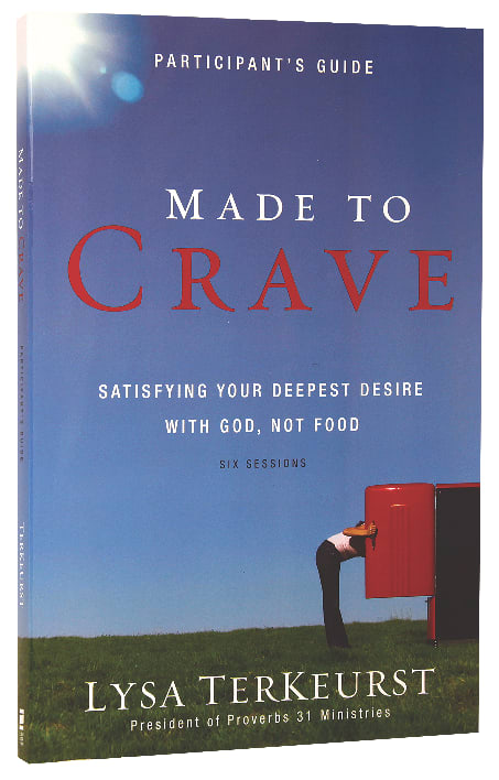 Made to Crave (Participant's Guide)