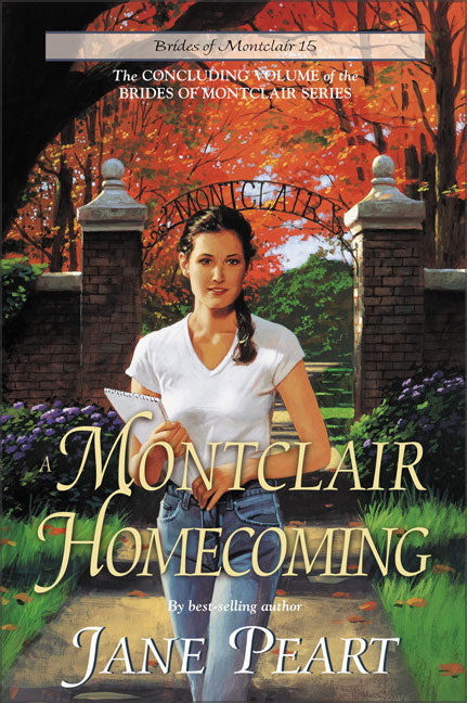 A Montclair Homecoming (#15 in Brides Of Montclair Series)