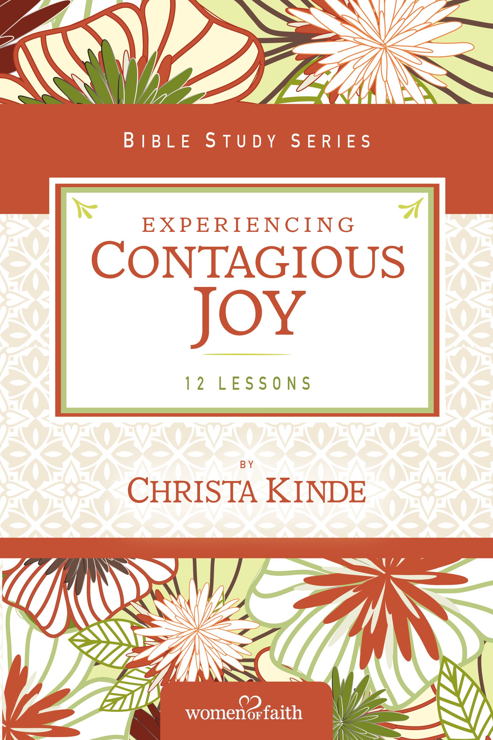 Experiencing Contagious Joy (Women Of Faith Study Guide Series)