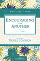 Encouraging One Another (Women Of Faith Study Guide Series)