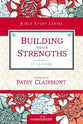Building Your Strengths (Women Of Faith Study Guide Series)