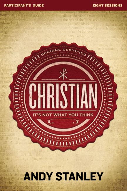 Christian: It's Not What You Think (Participant's Guide)