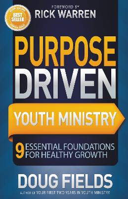 Purpose Driven Youth Ministry (Purpose Driven Youth Ministry Series)