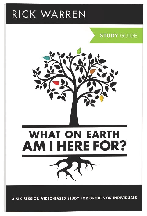 What on Earth Am I Here For? (Study Guide) (The Purpose Driven Life Series)