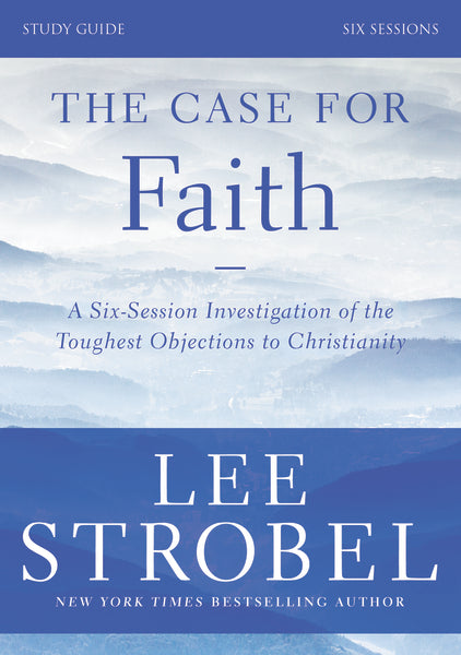 The Case For Faith (Study Guide)