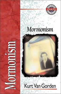 Mormonism (Zondervan Guide To Cults & Religious Movements Series)