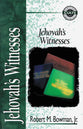 Jehovah's Witnesses (Zondervan Guide To Cults & Religious Movements Series)