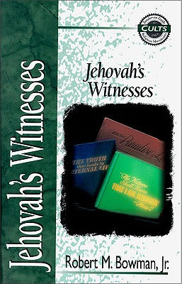 Jehovah's Witnesses (Zondervan Guide To Cults & Religious Movements Series)
