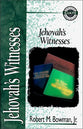 Jehovah's Witnesses (Zondervan Guide To Cults & Religious Movements Series)