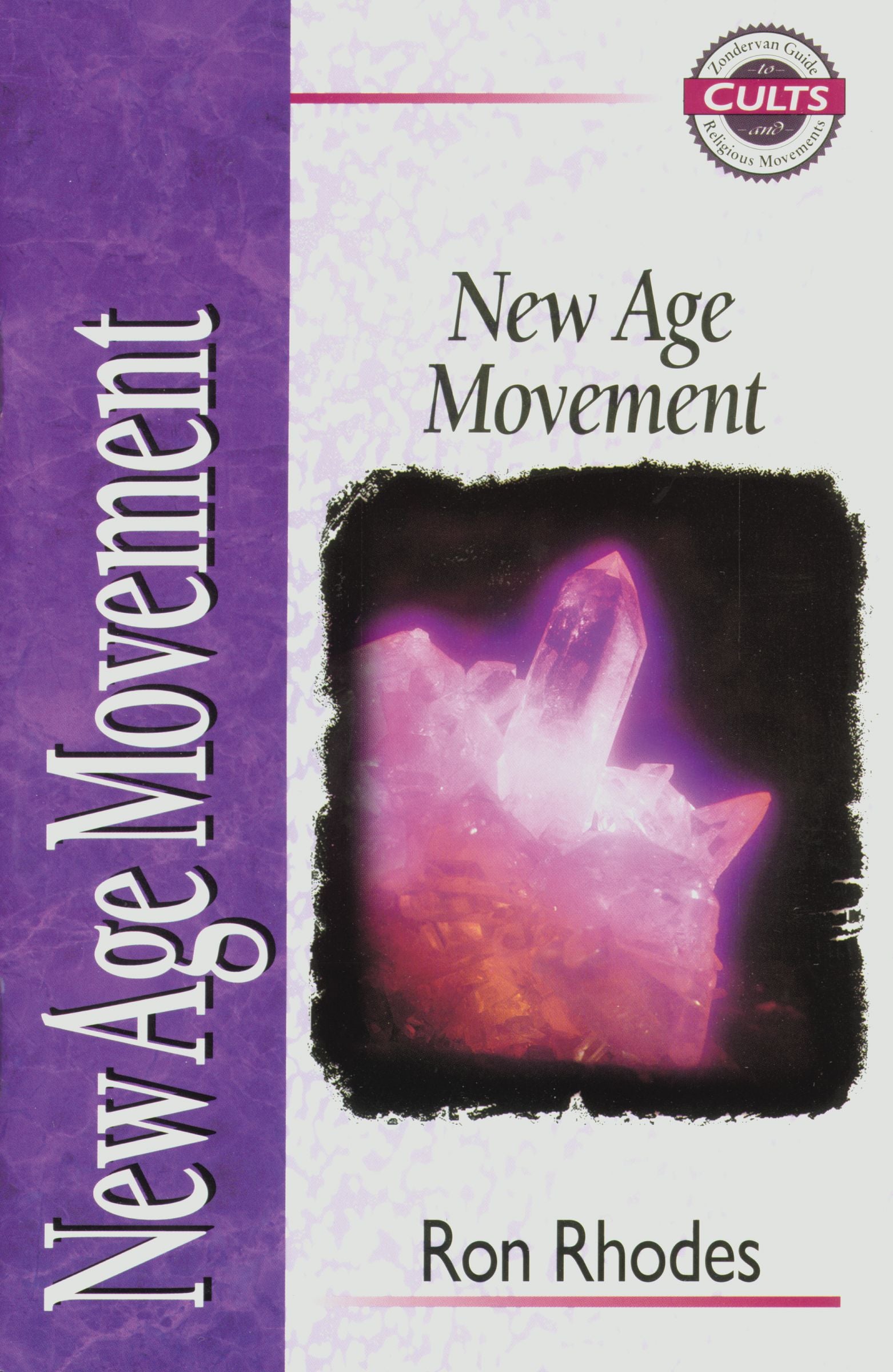 New Age Movement (Zondervan Guide To Cults & Religious Movements Series)