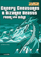 2: 52  Creepy Creatures and Bizarre Beasts From the Bible (2 52 Bible Series)