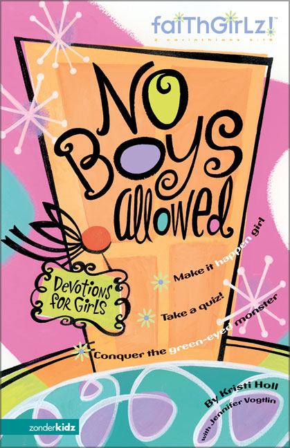 No Boys Allowed (Faithgirlz! Series)