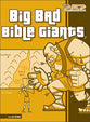 2: 52  Big Bad Bible Giants (2 52 Bible Series)
