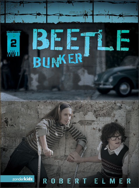 Beetle Bunker (#02 in The Wall Series)