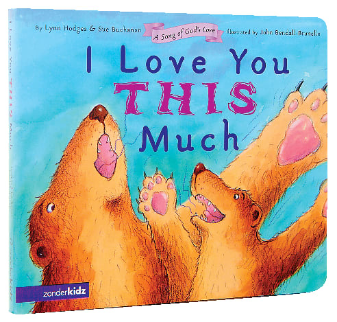 I Love You This Much (No CD Included) (Song Of God's Love Series)