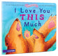 I Love You This Much (No CD Included) (Song Of God's Love Series)
