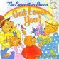 God Loves You! (The Berenstain Bears Series)
