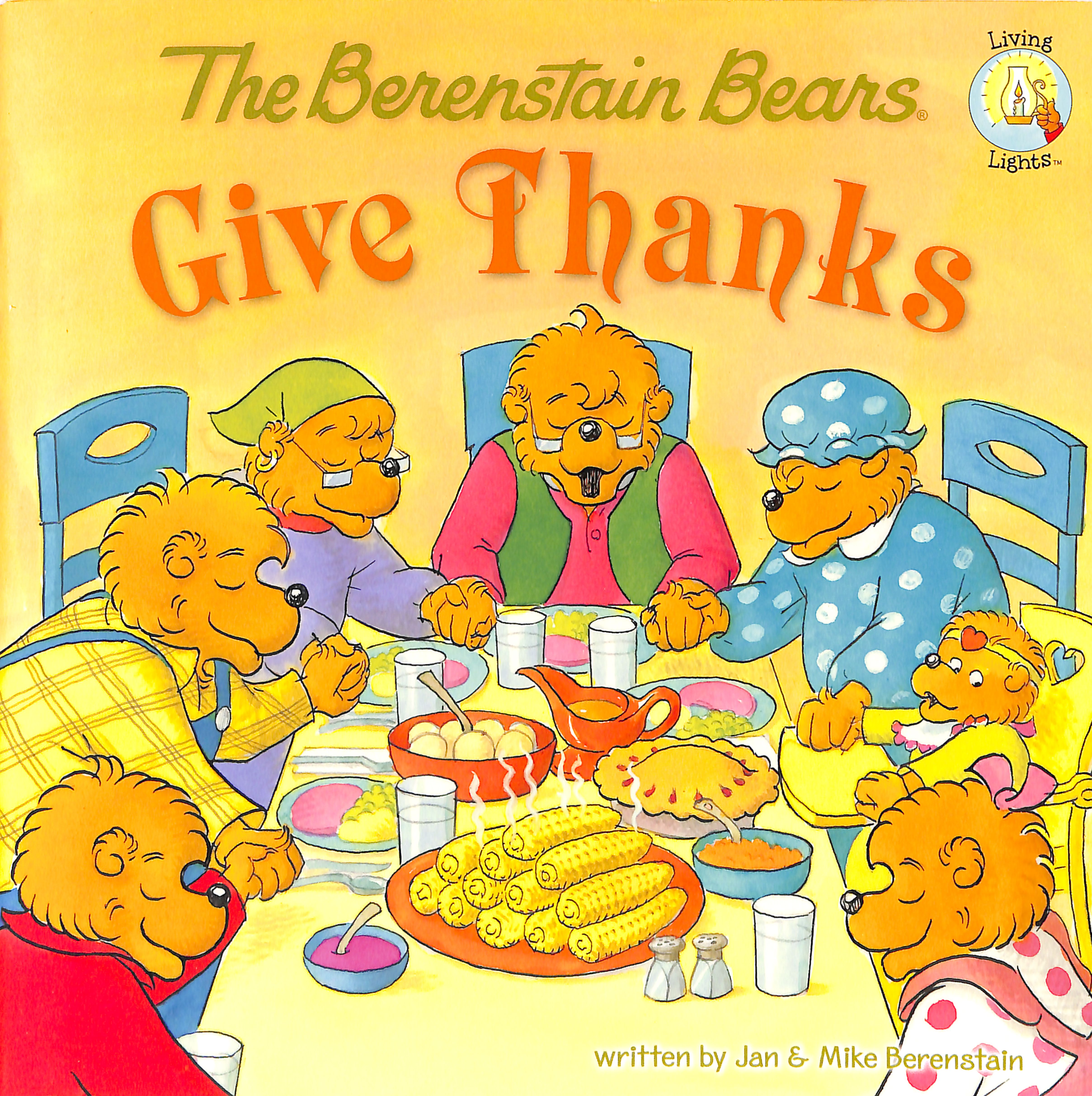 Give Thanks (The Berenstain Bears Series)