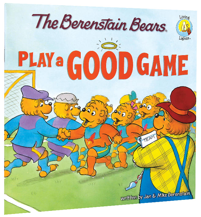 Play a Good Game (The Berenstain Bears Series)