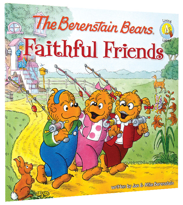 Faithful Friends (The Berenstain Bears Series)