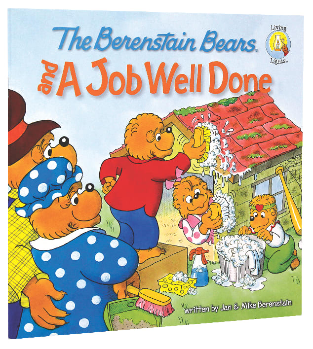 A Job Well Done (The Berenstain Bears Series)