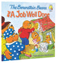 A Job Well Done (The Berenstain Bears Series)