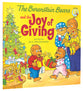The Joy of Giving (The Berenstain Bears Series)