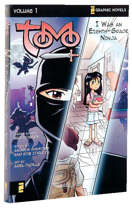 I Was An Eighth-Grade Ninja (Z Graphic Novel) (#01 in Tomo Series)