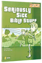 2: 52  Seriously Sick Bible Stuff (2 52 Bible Series)