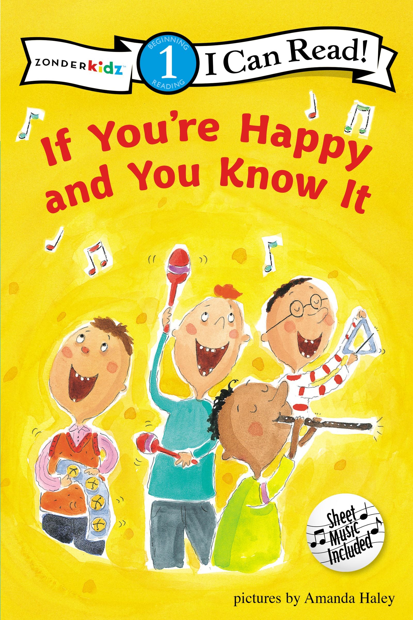 If You're Happy and You Know It (I Can Read!1 Series)