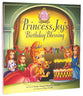 Princess Joy's Birthday Blessing (Princess Parables Series)