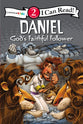 Daniel - God's Faithful Follower (I Can Read!2/biblical Values Series)