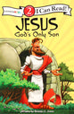 Jesus God's Only Son - Easter Story (I Can Read!2/biblical Values Series)