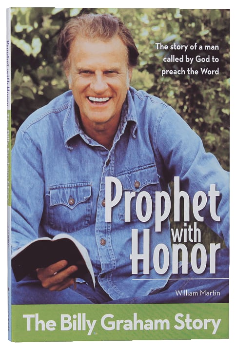 Prophet With Honor - the Billy Graham Story (Kids Edition) (Zonderkidz Biography Series (Zondervan))