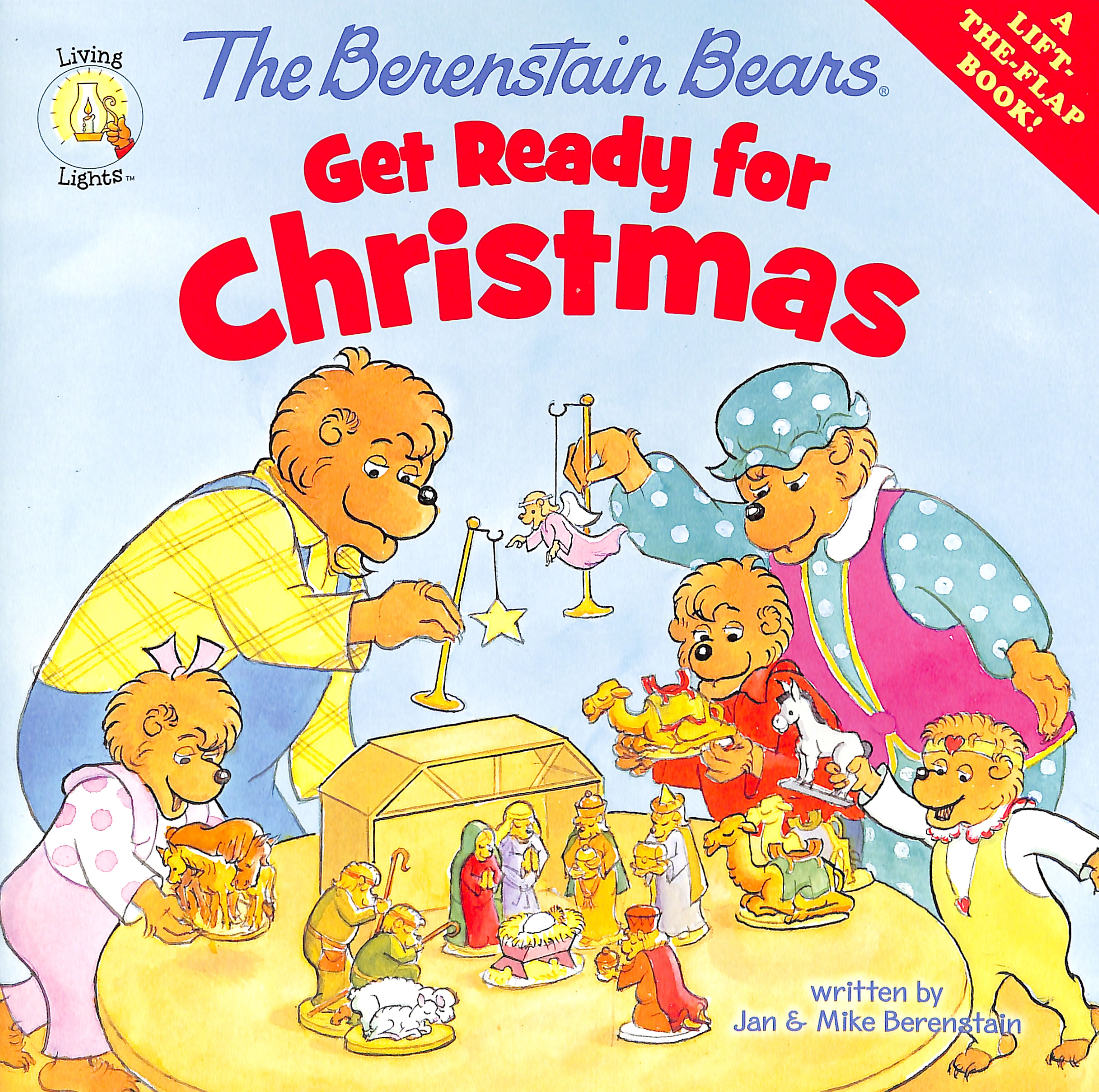 Get Ready For Christmas (A Lift-The-Flap Book) (The Berenstain Bears Series)