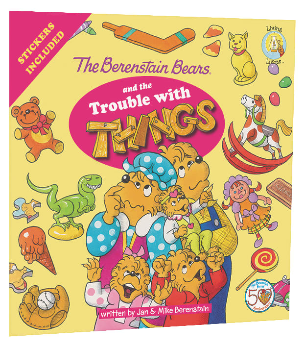 The Trouble With Things (Stickers Included) (The Berenstain Bears Series)