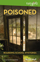 Poisoned (#04 in Boarding School Mysteries Series)