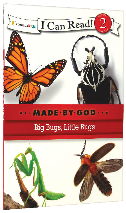Big Bugs, Little Bugs (I Can Read!2/made By God Series)