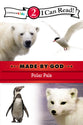 Polar Pals (I Can Read!2/made By God Series)